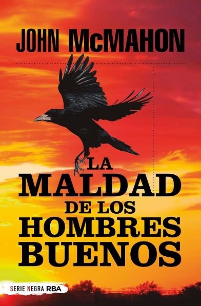 LA MALDAD DE LOS HOMBRES BUENOS BUENOS | 9788491876083 | MCMAHON JOHN | Llibreria La Gralla | Llibreria online de Granollers