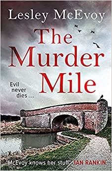 MURDER MILE, THE | 9781838775971 | MCEVOY LESLEY | Llibreria La Gralla | Librería online de Granollers