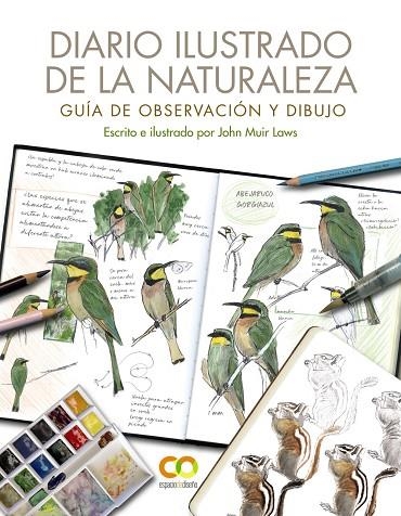 DIARIO ILUSTRADO DE LA NATURALEZA. GUÍA DE OBSERVACIÓN Y DIBUJO | 9788441544567 | MUIR LAWS, JOHN | Llibreria La Gralla | Llibreria online de Granollers