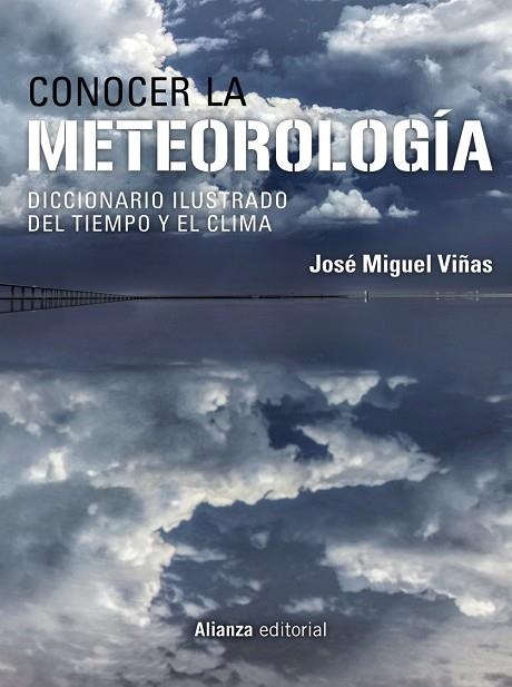 CONOCER LA METEOROLOGÍA | 9788413626277 | VIÑAS, JOSÉ MIGUEL | Llibreria La Gralla | Librería online de Granollers