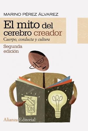 MITO DEL CEREBRO CREADOR, EL | 9788413626338 | PÉREZ ÁLVAREZ, MARINO | Llibreria La Gralla | Llibreria online de Granollers