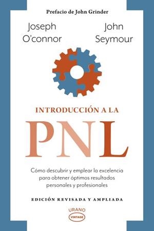 INTRODUCCIÓN A LA PNL | 9788417694531 | SEYMOUR, JOHN / O'CONNOR, JOSEPH | Llibreria La Gralla | Librería online de Granollers
