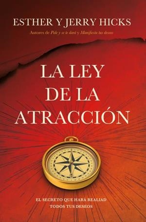 LEY DE LA ATRACCIÓN, LA (BOLSILLO) | 9788416622825 | HICKS, ESTHER / HICKS, JERRY | Llibreria La Gralla | Llibreria online de Granollers