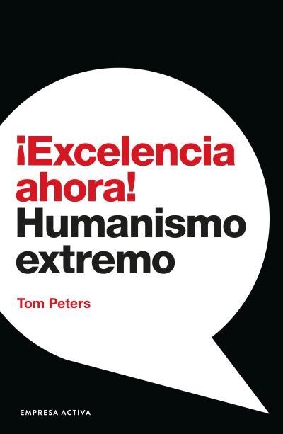 ¡EXCELENCIA AHORA! | 9788416997558 | PETERS, TOM | Llibreria La Gralla | Llibreria online de Granollers