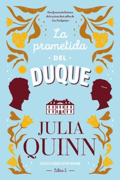 PROMETIDA DEL DUQUE, LA  | 9788417421380 | QUINN, JULIA | Llibreria La Gralla | Librería online de Granollers