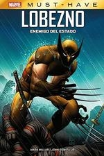 MARVEL MUST HAVE LOBEZNO. ENEMIGO DEL ESTADO | 9788411011235 | AA VV | Llibreria La Gralla | Llibreria online de Granollers