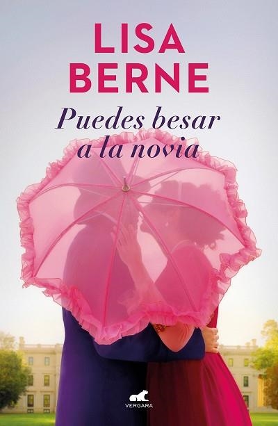 PUEDES BESAR A LA NOVIA (DINASTÍA PENHALLOW 1) | 9788418620324 | BERNE, LISA | Llibreria La Gralla | Llibreria online de Granollers