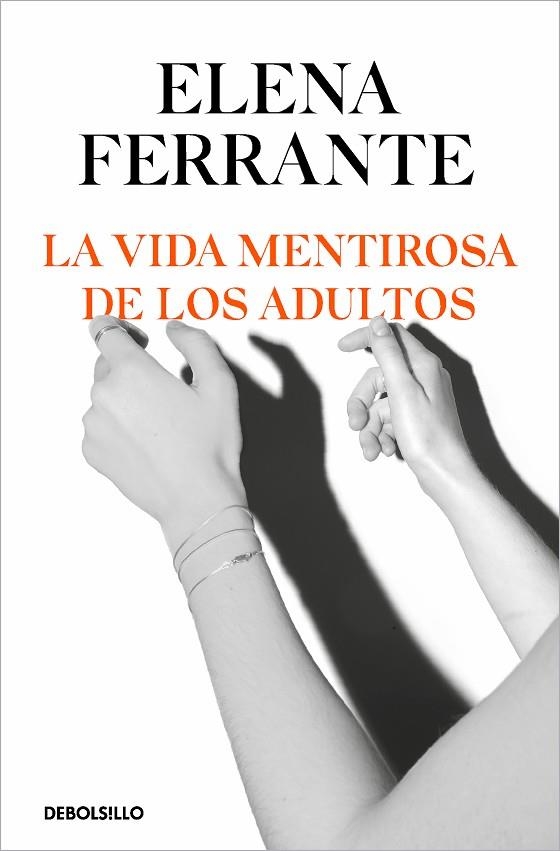 VIDA MENTIROSA DE LOS ADULTOS, LA | 9788466356244 | FERRANTE, ELENA | Llibreria La Gralla | Llibreria online de Granollers