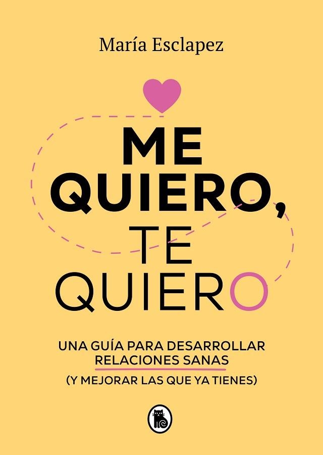 ME QUIERO, TE QUIERO | 9788402424587 | ESCLAPEZ, MARÍA | Llibreria La Gralla | Llibreria online de Granollers