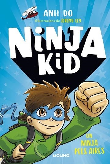 NINJA KID 2. UN NINJA PELS AIRES SÈRIE  | 9788427225763 | DO, ANH | Llibreria La Gralla | Llibreria online de Granollers