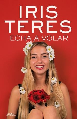 ECHA A VOLAR | 9788420459479 | TERES, IRIS | Llibreria La Gralla | Librería online de Granollers