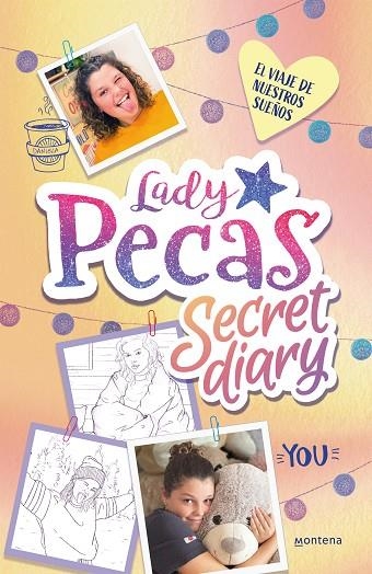 LADY PECAS SECRET DIARY 2. EL VIAJE DE NUESTROS SUEÑOS | 9788418483110 | LADY PECAS | Llibreria La Gralla | Llibreria online de Granollers