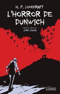 HORROR DE DUNWICH, L' | 9788418292644 | LOVECRAFT, HOWARD PHILLIPS | Llibreria La Gralla | Librería online de Granollers