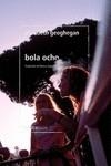 BOLA OCHO | 9788418930409 | GEOGHEGAN, ELIZABETH | Llibreria La Gralla | Librería online de Granollers