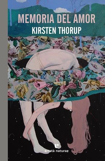 MEMORIA DEL AMOR | 9788417800987 | THORUP, KIRSTEN | Llibreria La Gralla | Librería online de Granollers