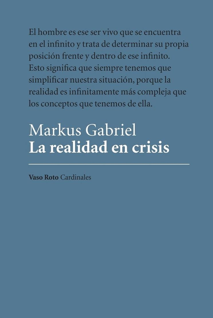 REALIDAD EN CRISIS, LA | 9788412408584 | MARKUS GABRIEL | Llibreria La Gralla | Llibreria online de Granollers