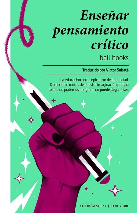 ENSEÑAR PENSAMIENTO CRÍTICO | 9788417925772 | HOOKS, BELL / SABATÉ, VÍCTOR | Llibreria La Gralla | Librería online de Granollers