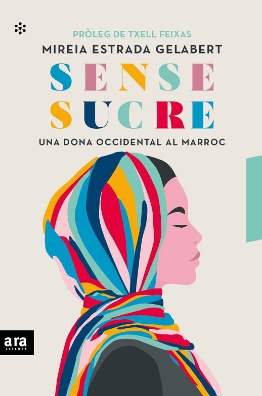 SENSE SUCRE | 9788418928253 | ESTRADA I GELABERT, MIREIA | Llibreria La Gralla | Llibreria online de Granollers