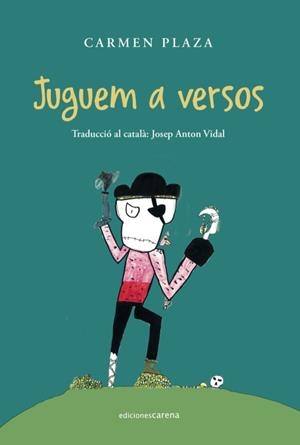 JUGUEM A VERSOS | 9788419136039 | PLAZA, CARMEN | Llibreria La Gralla | Librería online de Granollers