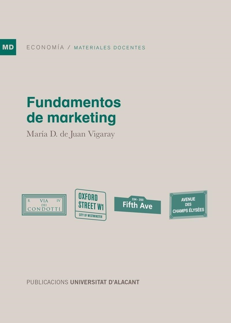 FUNDAMENTOS DE MARKETING | 9788497175135 | DE JUAN VIGARAY, MARÍA DOLORES | Llibreria La Gralla | Librería online de Granollers
