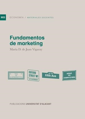 FUNDAMENTOS DE MARKETING | 9788497175135 | DE JUAN VIGARAY, MARÍA DOLORES | Llibreria La Gralla | Llibreria online de Granollers