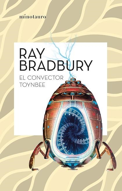 CONVECTOR TOYNBEE, EL | 9788445007532 | BRADBURY, RAY | Llibreria La Gralla | Librería online de Granollers