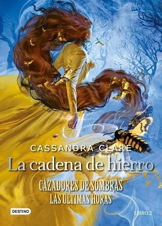 CAZADORES DE SOMBRAS. LAS ÚLTIMAS HORAS 2. LA CADENA DE HIERRO | 9788408247166 | CLARE, CASSANDRA | Llibreria La Gralla | Llibreria online de Granollers