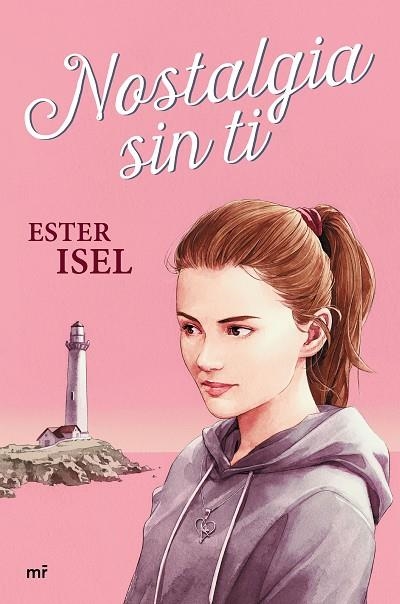 NOSTALGIA SIN TI | 9788427049338 | ISEL, ESTER | Llibreria La Gralla | Librería online de Granollers