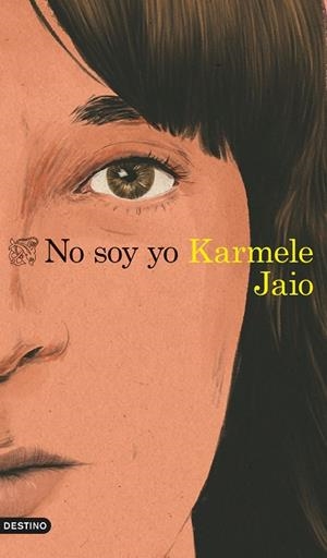 NO SOY YO | 9788423360574 | JAIO, KARMELE | Llibreria La Gralla | Librería online de Granollers