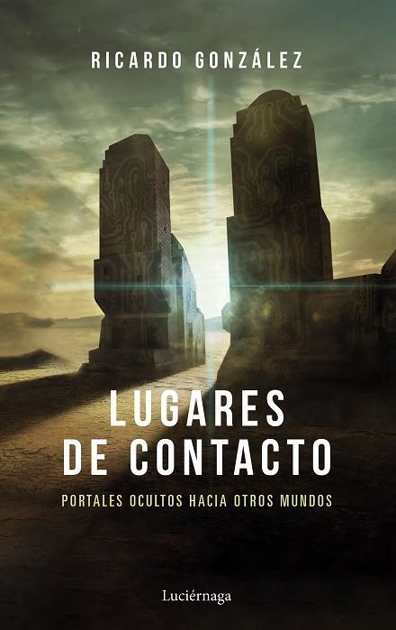 LUGARES DE CONTACTO (NUEVA EDICIÓN) | 9788418015939 | GONZÁLEZ CORPANCHO, RICARDO | Llibreria La Gralla | Librería online de Granollers