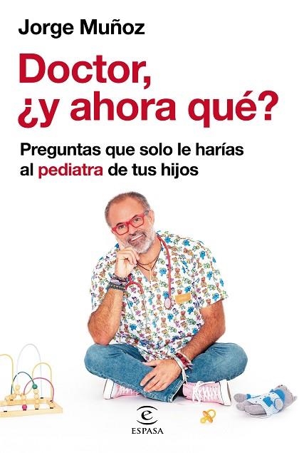 DOCTOR, ¿Y AHORA QUÉ? | 9788467064698 | MUÑOZ, JORGE | Llibreria La Gralla | Llibreria online de Granollers