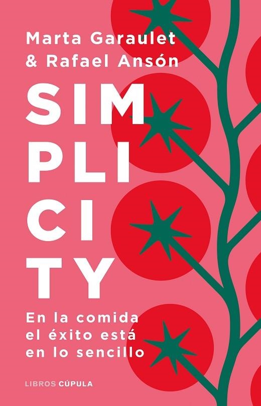 SIMPLICITY | 9788448029210 | GARAULET, MARTA / ANSÓN, RAFAEL | Llibreria La Gralla | Llibreria online de Granollers