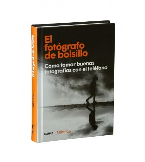 EL FOTÓGRAFO DE BOLSILLO | 9788418725623 | KUS, MIKE | Llibreria La Gralla | Llibreria online de Granollers