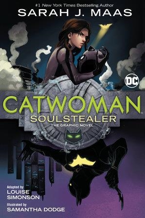 CATWOMAN: SOULSTEALER (THE GRAPHIC NOVEL) | 9781401296414 | MAAS, SARAH J. | Llibreria La Gralla | Llibreria online de Granollers