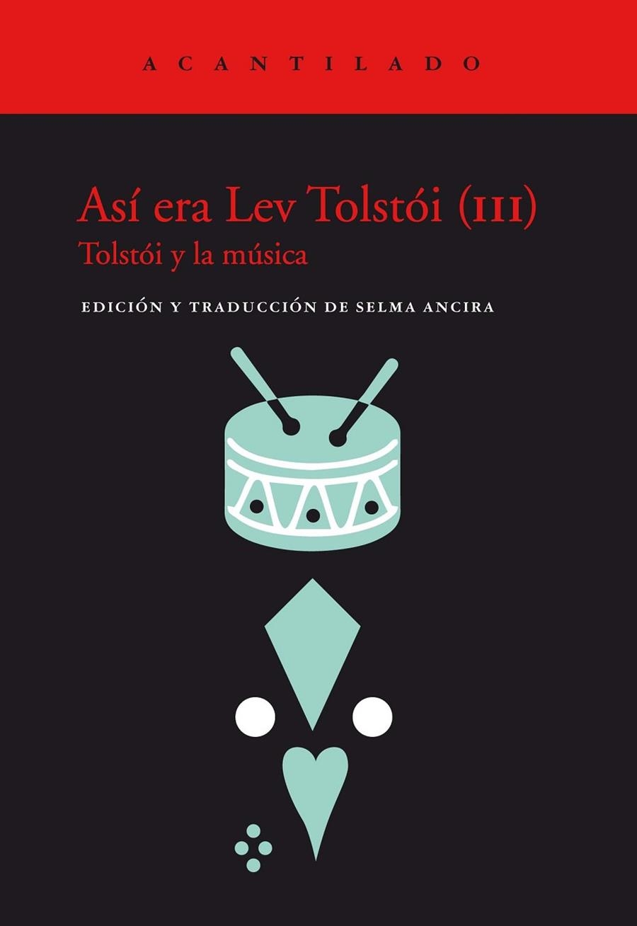 ASÍ ERA LEV TOLSTÓI (III) | 9788418370786 | ANCIRA, SALMA (ED.) | Llibreria La Gralla | Llibreria online de Granollers