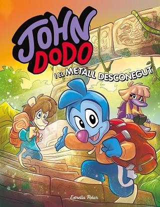 JOHN DODO 4. JOHN DODO I EL METALL DESCONEGUT | 9788413891521 | DODO, JOHN | Llibreria La Gralla | Llibreria online de Granollers