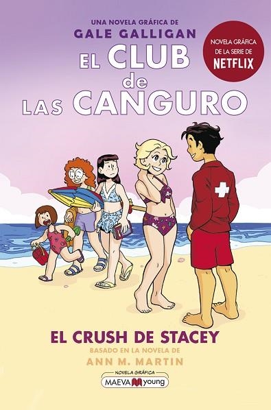 CLUB DE LAS CANGURO 7, EL. EL CRUSH DE STACEY | 9788418184901 | GALLIGAN, GALE | Llibreria La Gralla | Librería online de Granollers
