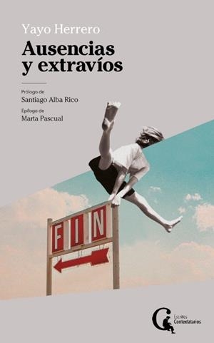 AUSENCIAS Y EXTRAVÍOS | 9788409361861 | HERRERO LOPEZ, YAYO | Llibreria La Gralla | Librería online de Granollers