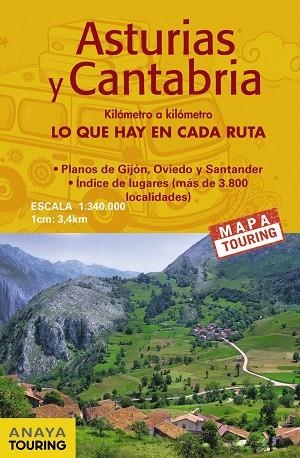 MAPA DE CARRETERAS ASTURIAS Y CANTABRIA 2022 (DESPLEGABLE), ESCALA 1:340.000 | 9788491582960 | ANAYA TOURING | Llibreria La Gralla | Llibreria online de Granollers