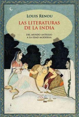 LITERATURAS DE LA INDIA, LAS | 9788412176308 | RENOU, LOUIS | Llibreria La Gralla | Librería online de Granollers