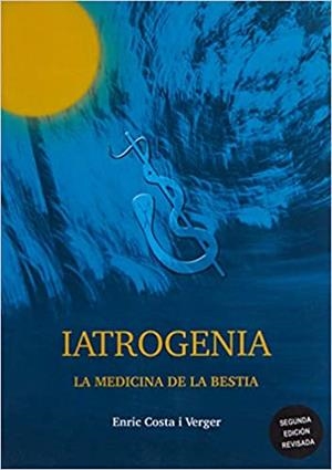 IATROGENIA | 9788494026485 | COSTA I VERGER , ENRIC | Llibreria La Gralla | Librería online de Granollers