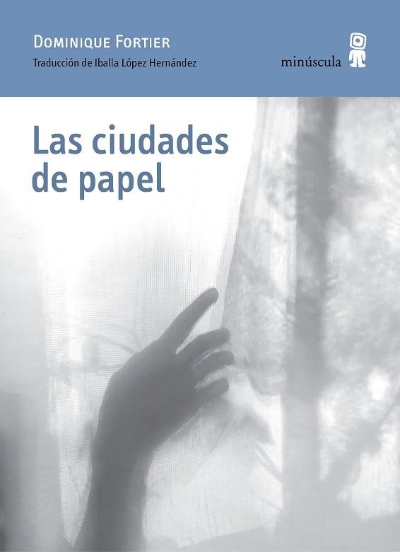 CIUDADES DE PAPEL, LAS | 9788412385892 | FORTIER, DOMINIQUE | Llibreria La Gralla | Llibreria online de Granollers