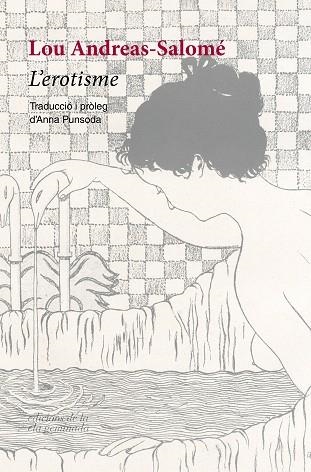 EROTISME, L' | 9788412452716 | ANDREAS-SALOMÉ, LOU | Llibreria La Gralla | Llibreria online de Granollers