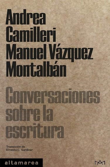 CONVERSACIONES SOBRE LA ESCRITURA | 9788418481369 | CAMILLERI, ANDREA / VÁZQUEZ MONTALBÁN, MANUEL | Llibreria La Gralla | Llibreria online de Granollers