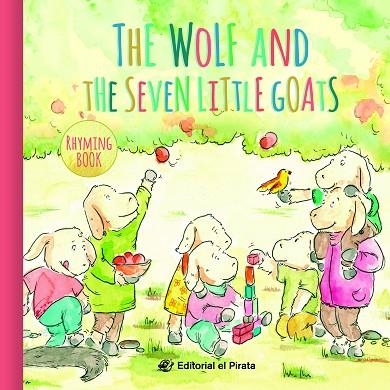 WOLF AND THE SEVEN LITTLE GOATS, THE | 9788417210342 | SÉNDER, JÖSE | Llibreria La Gralla | Llibreria online de Granollers