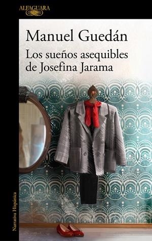 SUEÑOS ASEQUIBLES DE JOSEFINA JARAMA, LOS | 9788420461120 | GUEDÁN, MANUEL | Llibreria La Gralla | Librería online de Granollers