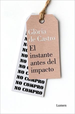INSTANTE ANTES DEL IMPACTO, EL | 9788426410986 | DE CASTRO, GLÒRIA | Llibreria La Gralla | Llibreria online de Granollers