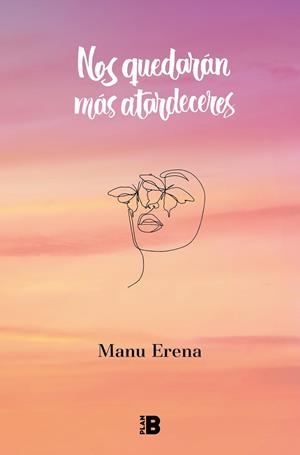 NOS QUEDARÁN MÁS ATARDECERES | 9788418051463 | ERENA, MANU | Llibreria La Gralla | Librería online de Granollers