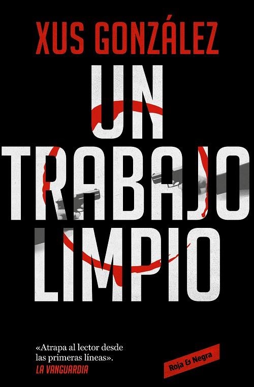 UN TRABAJO LIMPIO | 9788418052712 | GONZÁLEZ, XUS | Llibreria La Gralla | Librería online de Granollers