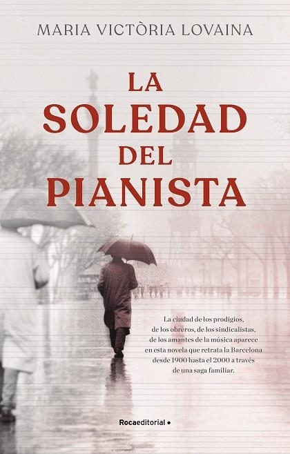 SOLEDAD DEL PIANISTA, LA | 9788418557774 | LOVAINA I RUIZ, MARIA VICTÒRIA | Llibreria La Gralla | Llibreria online de Granollers